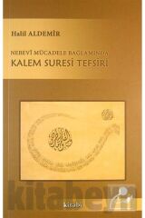 Nebevi Mücadele Bağlamında Kalem Suresi Tefsiri