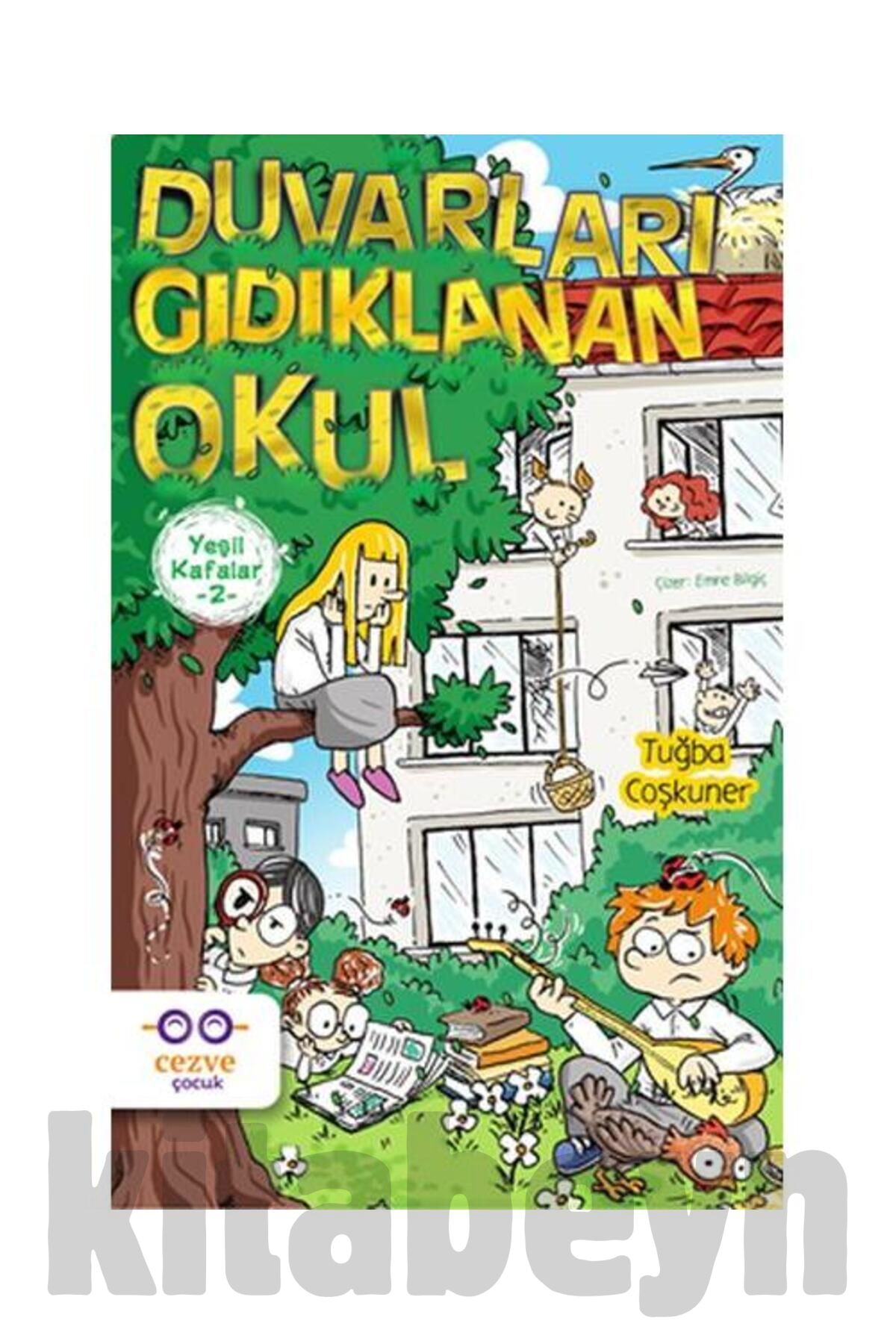 Yeşil Kafalar 2 Duvarları Gıdıklanan Okul / / Tuğba Coşkuner