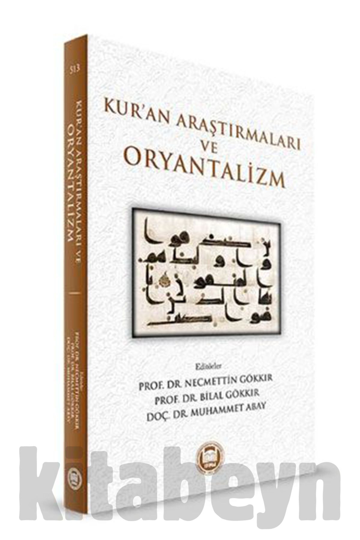 Kuran Araştırmaları Ve Oryantalizm