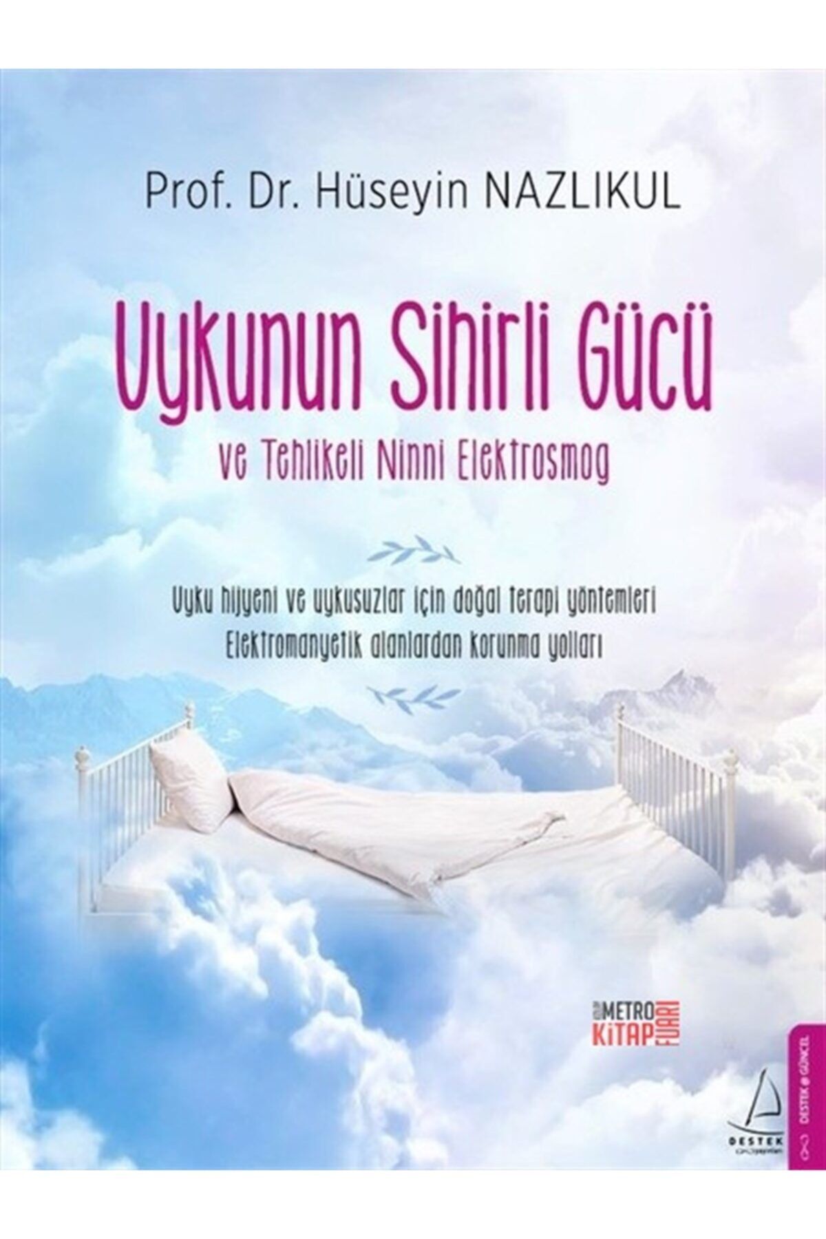 Uykunun Sihirli Gücü Ve Tehlikeli Ninni Elektrosmog