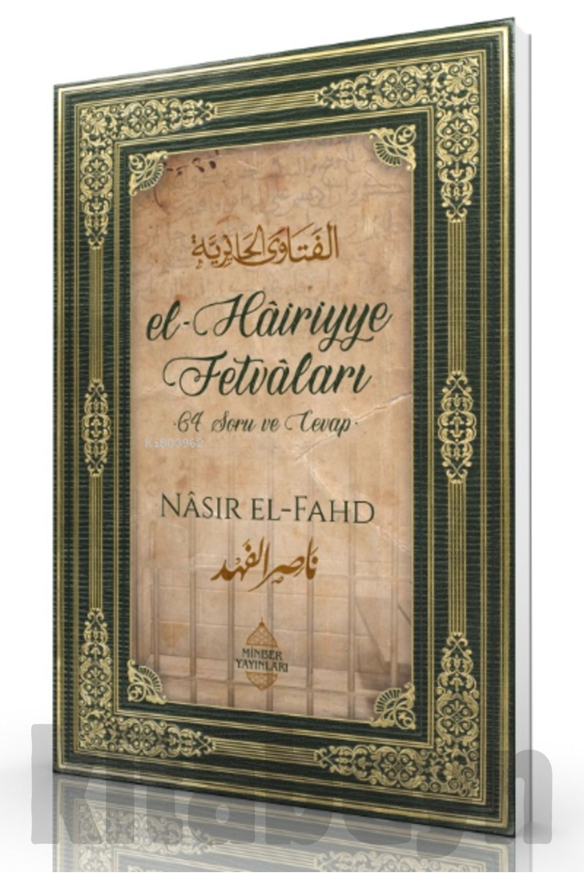 El-Hâiriyye Fetvâları;-64 Soru Ve Cevap-
