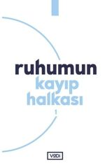 Ruhumun Kayıp Halkası 1