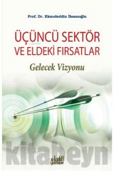 Üçüncü Sektör Ve Eldeki Fırsatlar