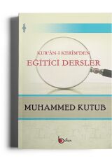 Kuranı Kerimden Eğitici Dersler