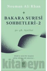 BAKARA SURESİ SOHBETLERİ 2 NOUMAN ALİ KHAN TİMAŞ