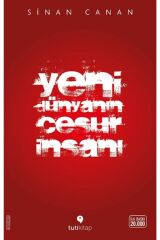 Yeni Dünyanın Cesur Insanı Sinan Canan