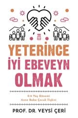 Yeterince Iyi Ebeveyn Olmak