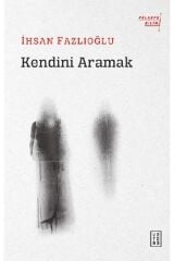 Ketebe Kendini Aramak