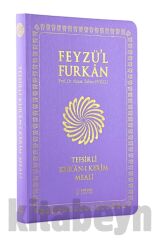 Feyzü'l Furkan Tefsirli Kuran-ı Kerim Meali Lila (CEP BOY-SADECE MEAL-İNCE CİLT)