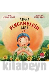 Tıpkı Peygamberim Gibi 2 / / Aslıhan Cengiz