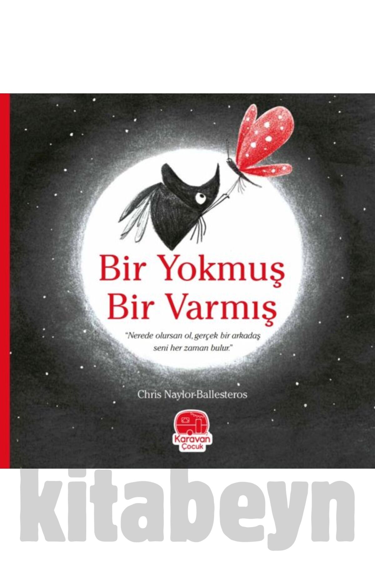 Bir Yokmuş Bir Varmış Chris Naylorballesteros