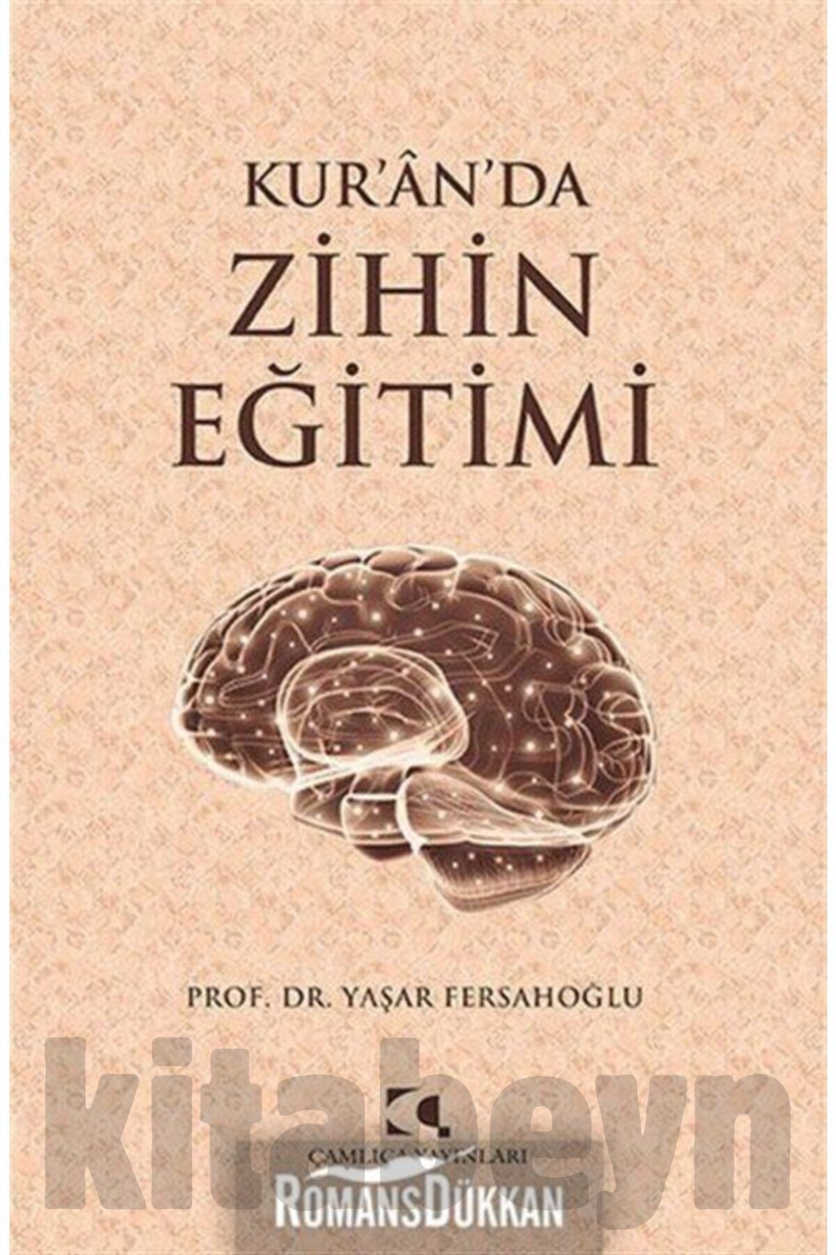 Kur'n'da Zihin Eğitimi Yaşar Fersahoğlu