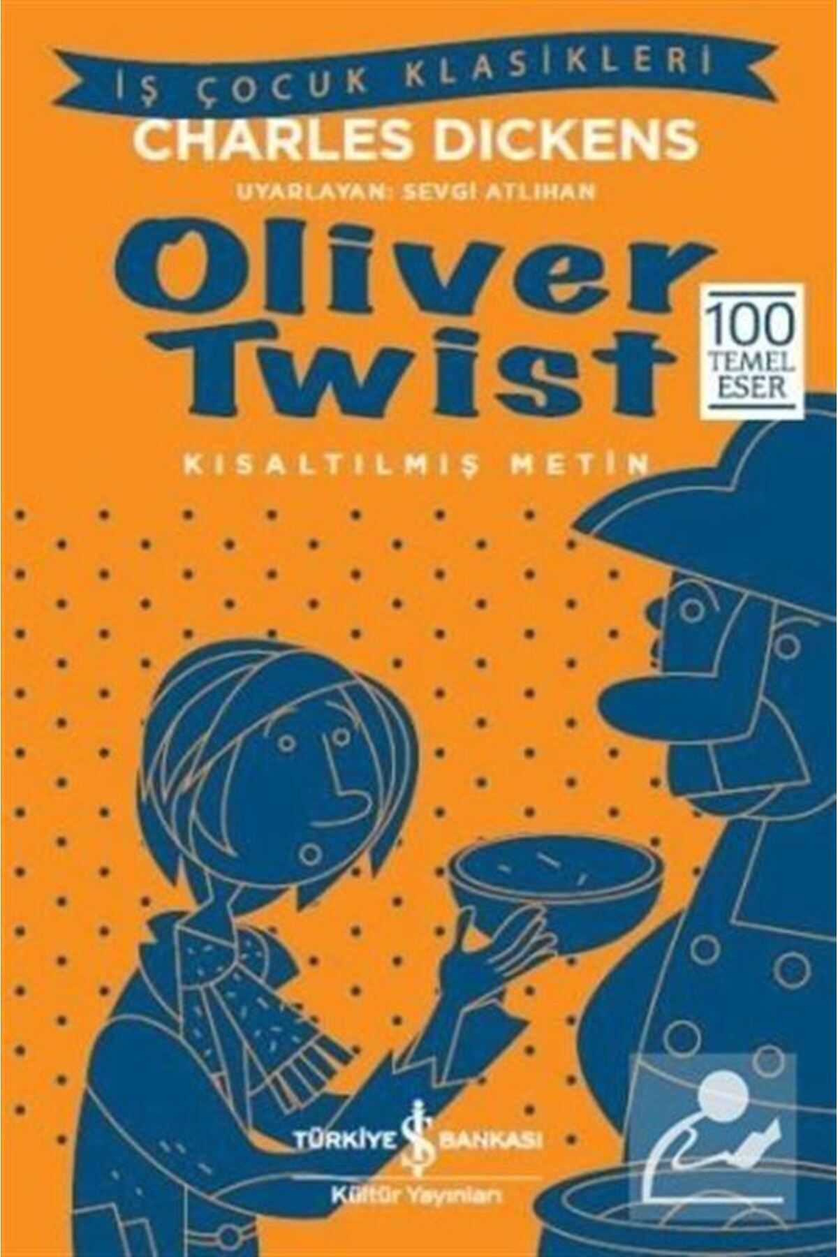 Oliver Twist (KISALTILMIŞ METİN)
