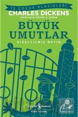 Büyük Umutlar (KISALTILMIŞ METİN)
