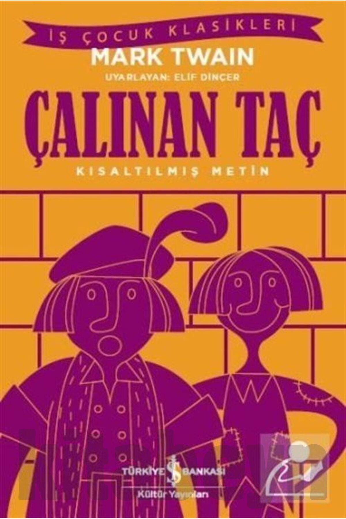 Çalınan Taç (KISALTILMIŞ METİN)