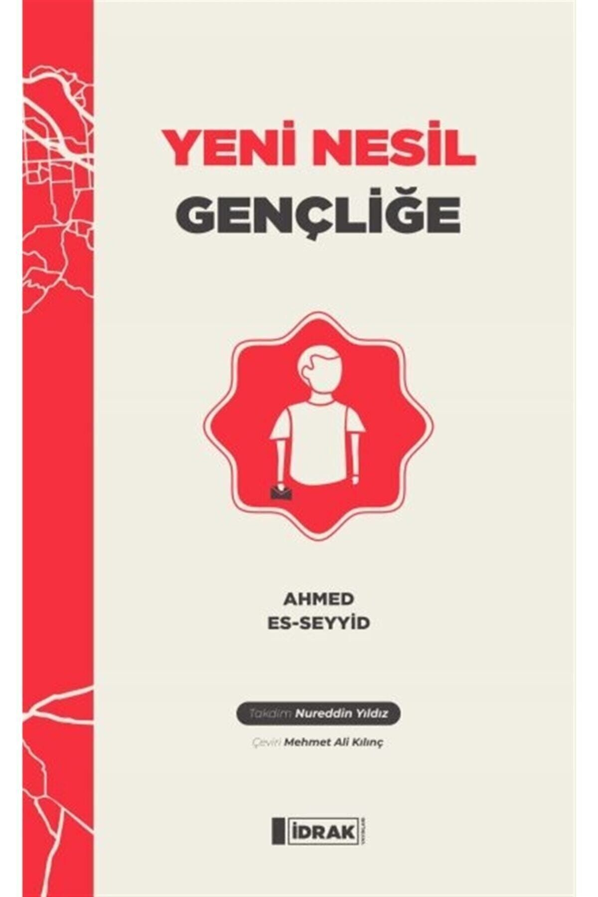 Yeni Nesil Gençliğe - Ahmed Es-seyyid 9786050650006