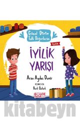 İyilik Yarışı - Güzel Dinim Tatlı Değerlerim kitabı - Arzu Aydos Demir - Gülce Kitap